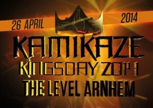 2014-04-26 – Kamikaze – Kingsday – The Level