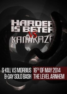 2014-05-16 – Harder is Beter VS Kamikaze -S-kill and Morbius B-day Solo Bash – The Level