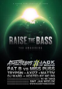 2014-10-11 – Raise the Bass – The Awakening – Sint-jan
