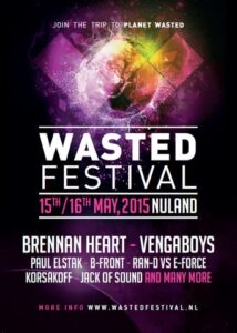 2015-05-16 – Wasted Festival – Planet Wasted – Evenemententerrein de Hoop