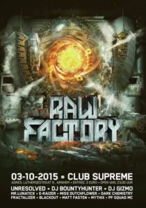 2015-10-03 – Raw Factory – Club Supreme